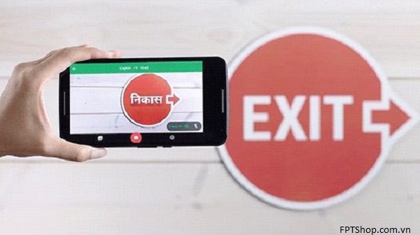 Google Dịch ra mắt tính năng mới cho phép dịch 27 ngôn ngữ thông qua camera