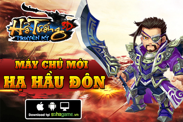 Hổ Tướng Truyền Kỳ khai mở máy chủ Hạ Hầu Đôn, phát tặng Vipcode