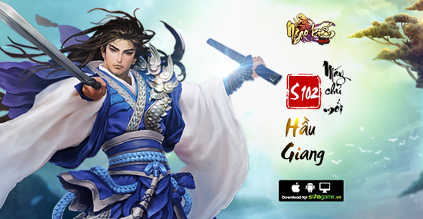 Ra mắt máy chủ Hầu Giang, Ngạo Kiếm Mobile tặng VIPCode giá trị