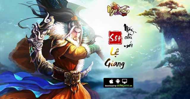 Ra mắt máy chủ Lệ Giang, Ngạo Kiếm Mobile tặng Gift Code giá trị