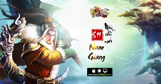 Ra mắt máy chủ Nam Giang, Ngạo Kiếm Mobile tặng Gift Code cực giá trị