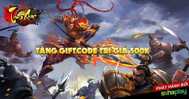 SohaPlay tặng ngay 200 Giftcode Webgame Tam Quốc Chí Tôn