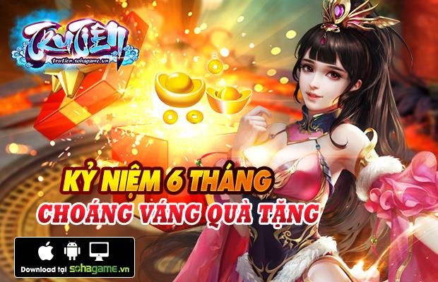 Tru Tiên Mobile tặng 500 GiftCode mừng kỷ niệm 6 tháng ra mắt
