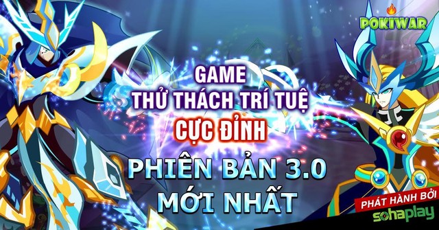 Webgame Pokiwar 3.0 tặng 1000 giftcode trên cổng SohaPlay