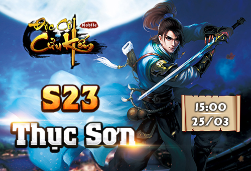 Độc Cô Cửu Kiếm Mobile ra mắt server Thục Sơn, tặng Gift Code giá trị