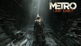Metro: Last Light - Game bắn súng pha yếu tố kinh dị rất đáng để chơi
