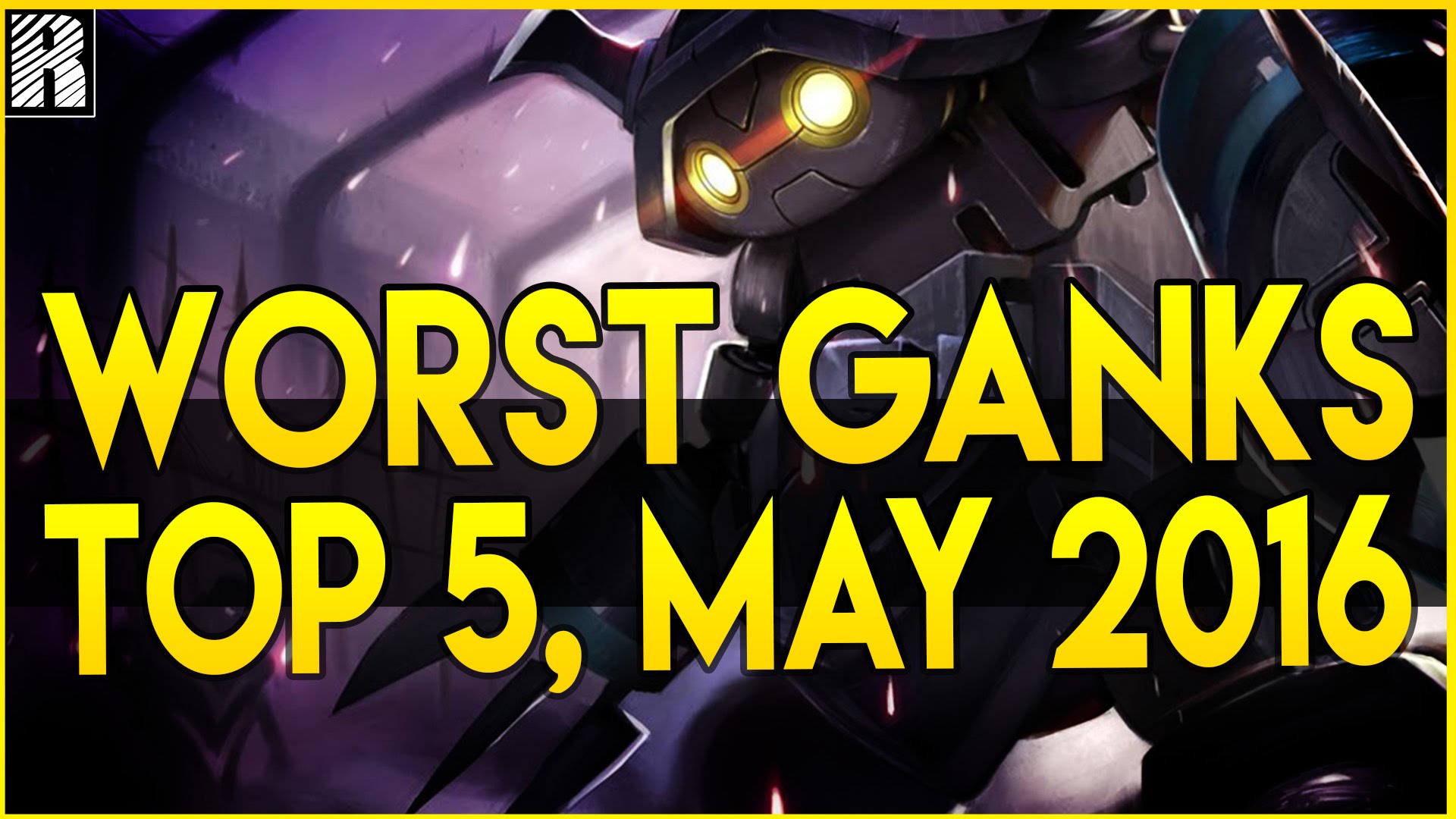 Tổng hợp 5 pha gank tệ nhất trong tháng 5 vừa qua