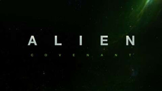 Alien: Covenant hoàn thành bấm máy, dự kiến đáng sợ hơn Prometheus