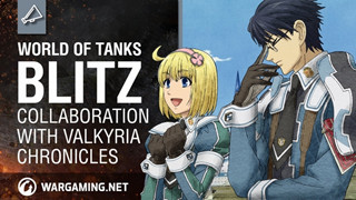 World of Tanks hợp tác cùng Valkyria Chronicles
