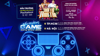 Đăng ký tham dự ngay 'Đấu trường' lớn nhất trong lịch sử PlayStation tại Việt Nam