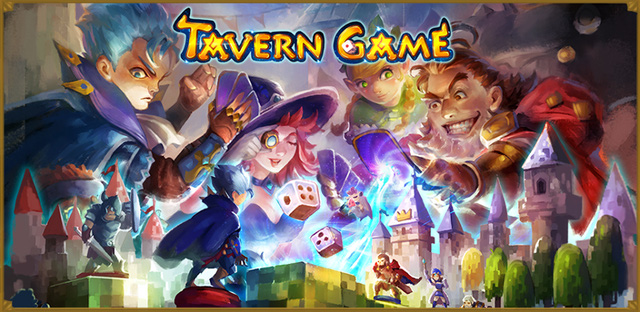Tavern Game - Game turn-based kết hợp thẻ bài tung xí ngầu cực hay