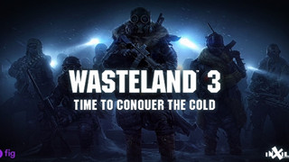 Wasteland 3 gây quỹ thành công chỉ trong 3 ngày