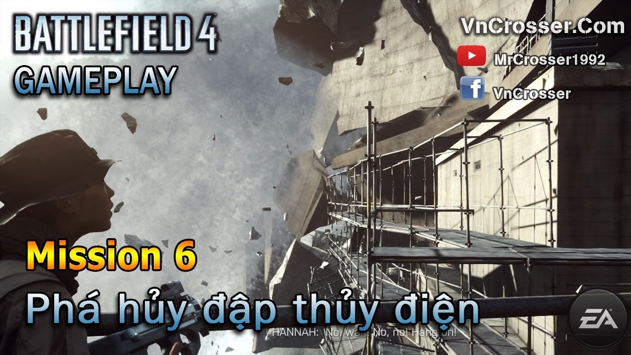 Battlefield 4 Gameplay | Mission 6 – Phá hủy đập thủy điện ở Tashgar
