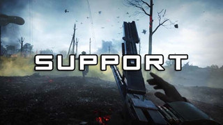 [Hướng dẫn Battlefield 1] Kì cuối - Support, "thần hộ mệnh" thứ hai của Assault