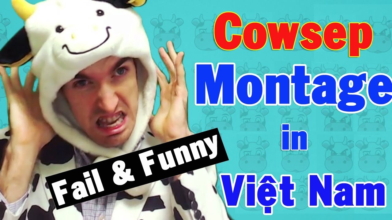 Những khoảnh khắc rất fail của Cowsep tại Server Việt Nam