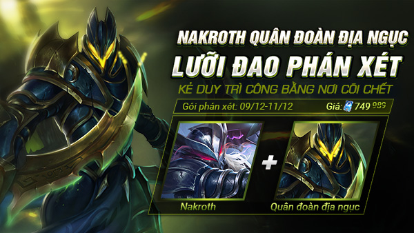 KHAI MỞ GÓI PHÁN XÉT: NAKROTH - LƯỠI ĐAO PHÁN XÉT VÀ TRANG PHỤC QUÂN ĐOÀN ĐỊA NGỤC