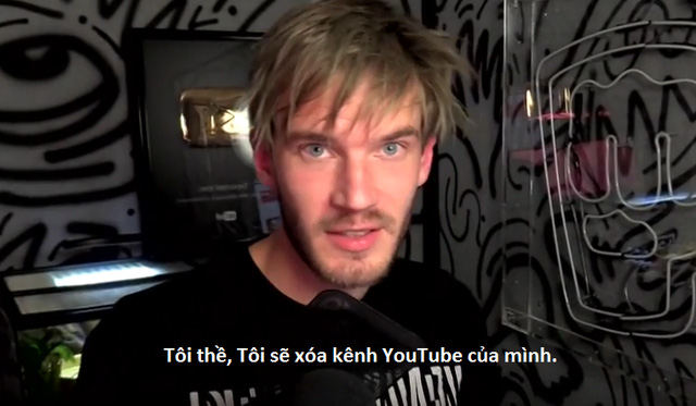 PewDiePie chính thức đạt 50 triệu sub, khẳng định một lần nữa sẽ xóa kênh