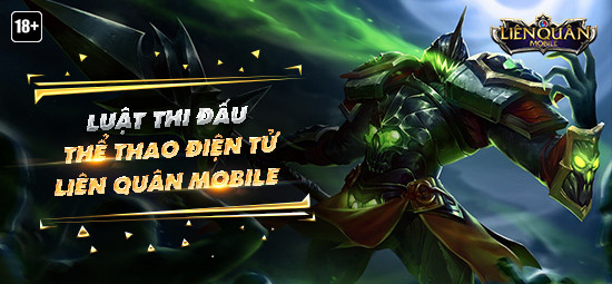 Liên Quân Mobile: Luật Thi đấu Thể thao Điện tử chính thức