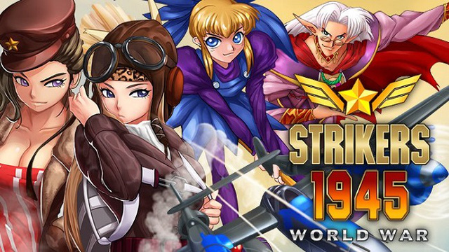 Strikers 1945: World War - Sự kết hợp của 3 tựa game kinh điển