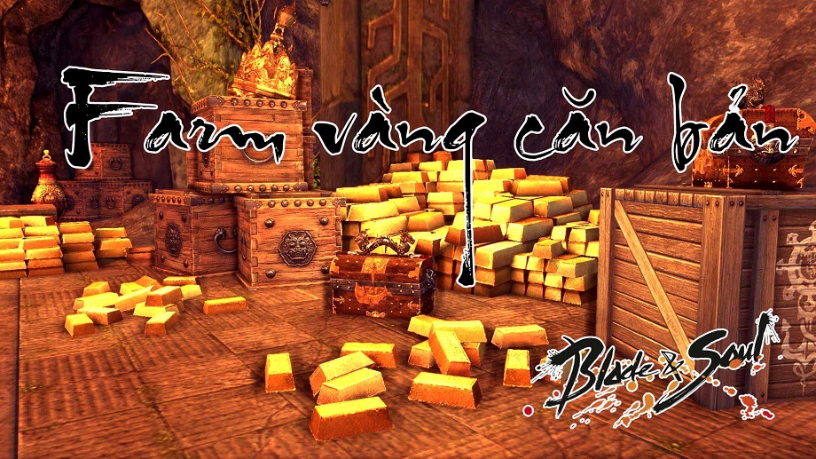 BnS: Cách farm vàng cơ bản và nhanh nhất cho tân thủ