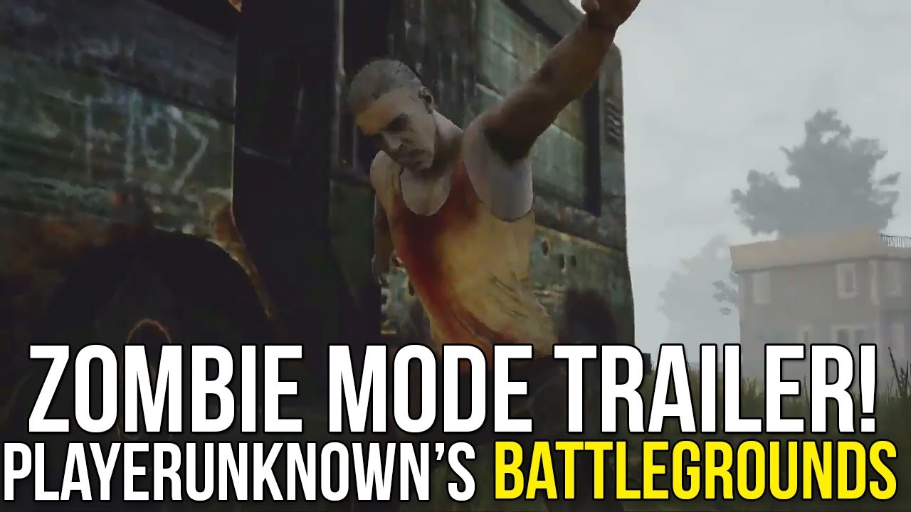 Chế độ chơi zombie của PlayerUnknown’s Battleground cực vui!