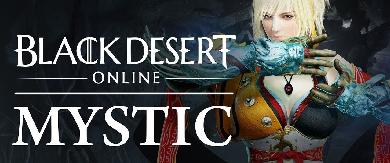 Black Desert: Xem ngay nữ chiến thần Mystic hành động trong trailer gameplay mới nhất