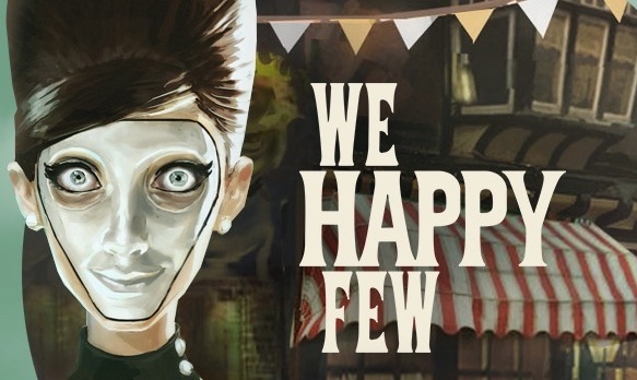 Game sinh tồn kinh dị độc đáo We Happy Few ấn định ra mắt vào tháng 4 này