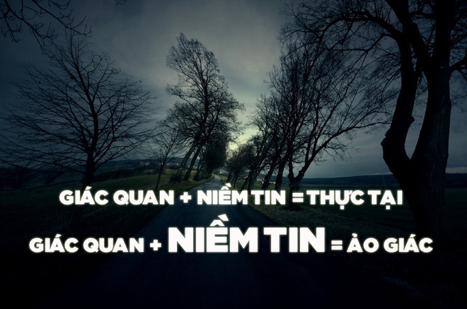 Ảo giác xuất hiện từ đâu, và tại sao chúng ta có thể tin được đây là thực tại?