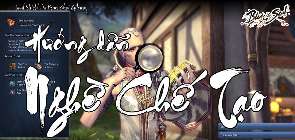 BnS: Hướng dẫn đầy đủ về Nghề Chế Tạo và chọn nghề phù hợp