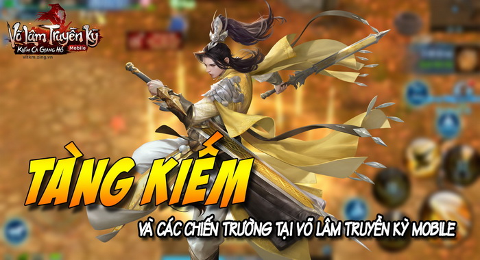 VLTK Mobile: Đánh giá sức mạnh tổng quan của Tàng Kiếm trên chiến trường