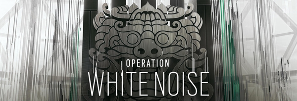 Rainbow Six Siege công bố DLC mới: Operation White Noise