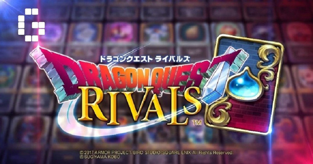 Dragon Quest Rivals đạt 7 triệu lượt tải về chỉ sau 10 ngày ra mắt