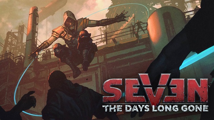 Seven: The Days Long Gone tung gameplay chất không cần phải hỏi