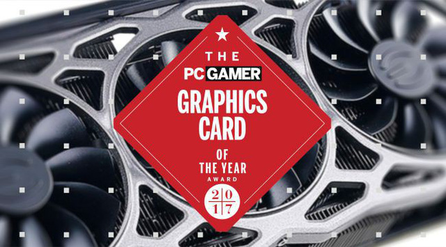 GTX 1080 Ti được bình chọn là card đồ hoạ gaming tuyệt vời nhất năm 2017