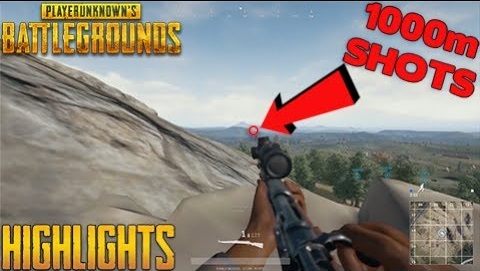 [Highlight PUBG]: Cú bắn không tưởng ở cự ly 1000m