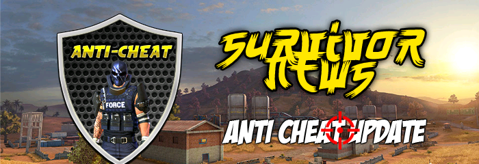 Rules Of survival - Liên tục cập nhật các công cụ chống hack khiến cho hacker phải bó tay