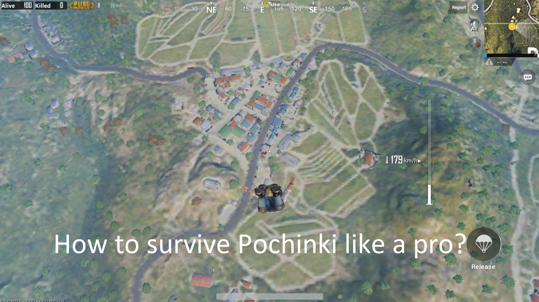 PUBG Mobile: Bí kíp sống sót tại Pochinki "like a pro"