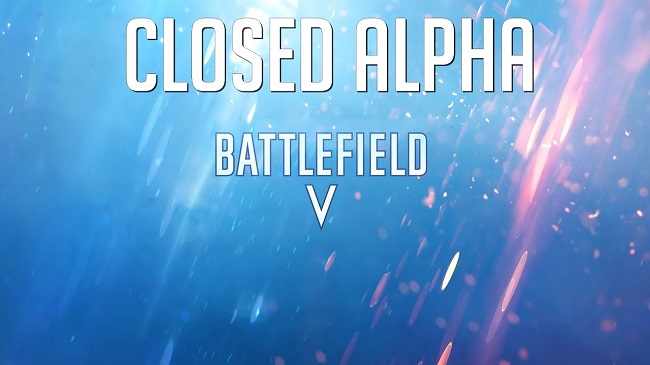 Battlefield V: Kết thúc Closed Alpha và hướng đến Open Beta