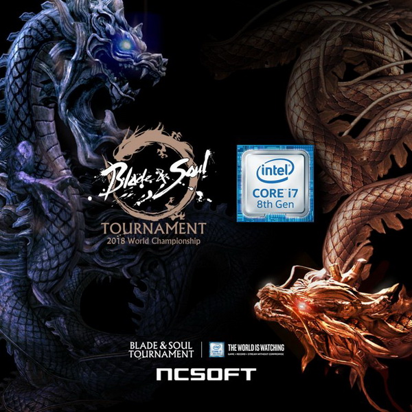 Intel Blade & Soul Tournament 2018 World Championship sẽ chính thức khởi tranh vào tháng 9 tại Hàn Quốc