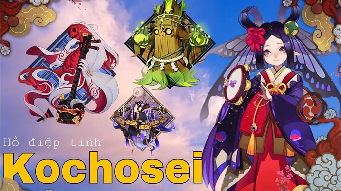 Âm Dương Sư: Hướng dẫn Kochosei - Hồ Điệp Tinh siêu hồi máu đơn thể cho team