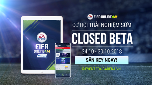 Hướng dẫn săn KEY để tham gia sự kiện Closed Beta của FIFA Online 4 Mobile
