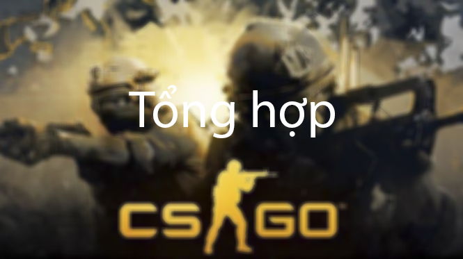 CS:GO - Tổng hợp toàn bộ hướng dẫn trong game