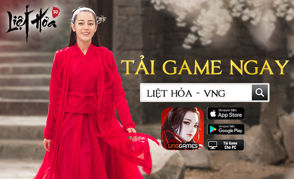 Cùng Địch Lệ Nhiệt Ba đắm chìm trong thế giới giang hồ hoàn mỹ tại Liệt Hỏa VNG