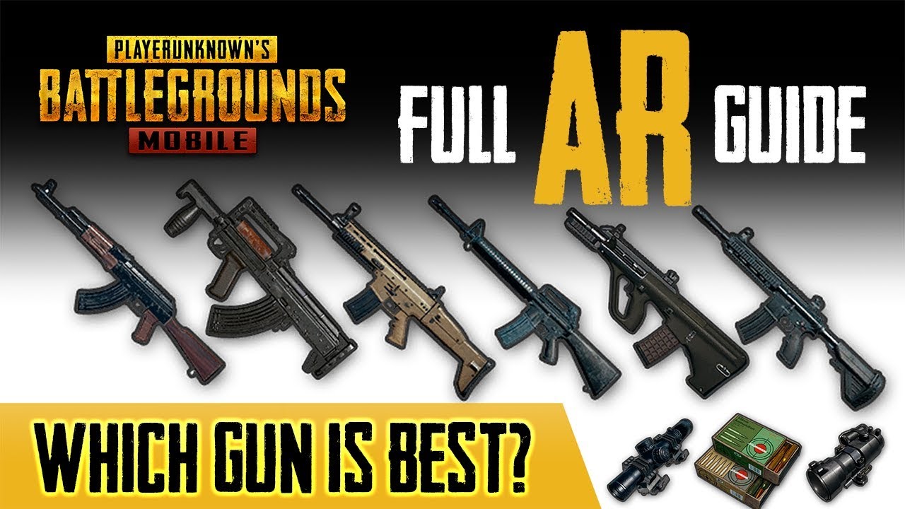 PUBG: Tổng hơp 6 khẩu Assault Rifle có sát thương cơ bản mạnh nhất trong game