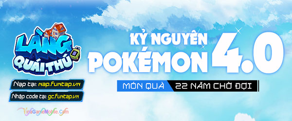 Hướng dẫn Download Làng Quái Thú Mobile - Tải game Làng Quái Thú Funtap - game pokemon cực hấp dẫn