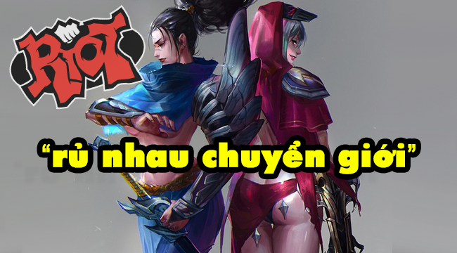LMHT: Hết Zed đến lượt “quốc tướng” Việt Nam cũng bị Riot Games lôi vào chuyển giới thành nữ