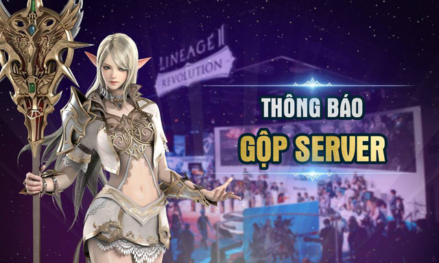 Lineage 2: Revolution gây sốc khi tiến hành gộp 10 server lại thành 1