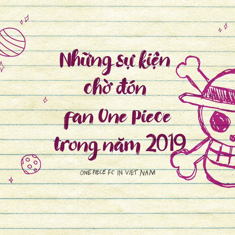 One Piece khi bước qua 930 sẽ có 3 sự kiện trọng đại mà Fan One Piece chờ đón trong năm 2019