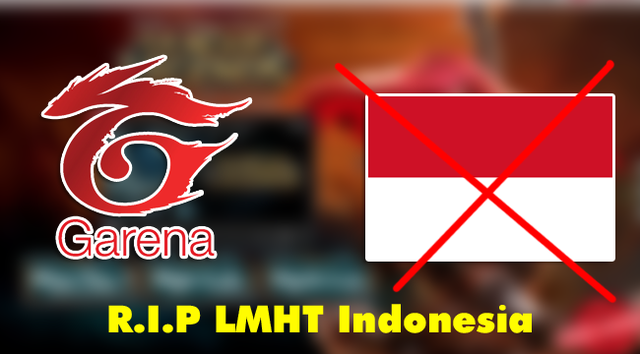 Liên Minh Huyền Thoại tại Indonesia chính thức đóng cửa vĩnh viễn, game thủ Việt hoang mang