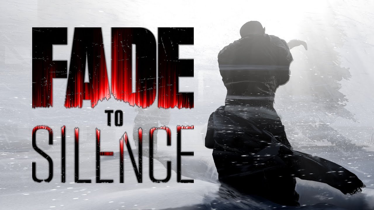 Fade to Silence - Tựa game sinh tồn trên mùa đông khắc nghiệt